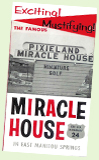 Pixieland Miracle House - roadside attraction
